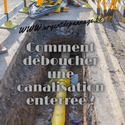 Comment deboucher canalisation enterree