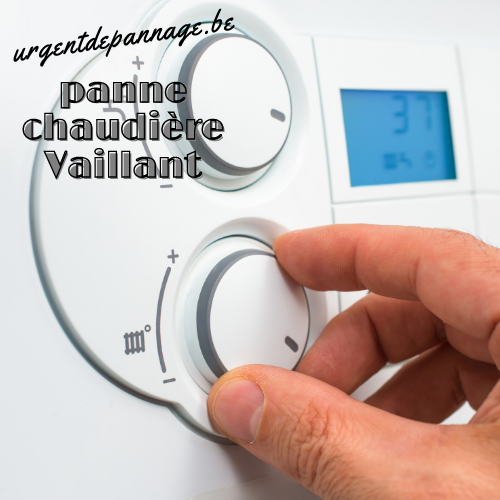 Panne chaudiere vaillant